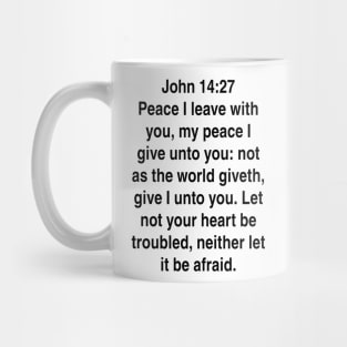 John 14:27  King James Version (KJV) Bible Verse Typography Mug